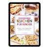 Buch (PDF) | Zuckerfreie Kuchen für Kinder